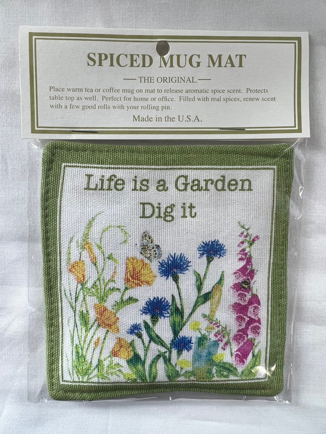 Life is a Garden Spiced Mug Mat