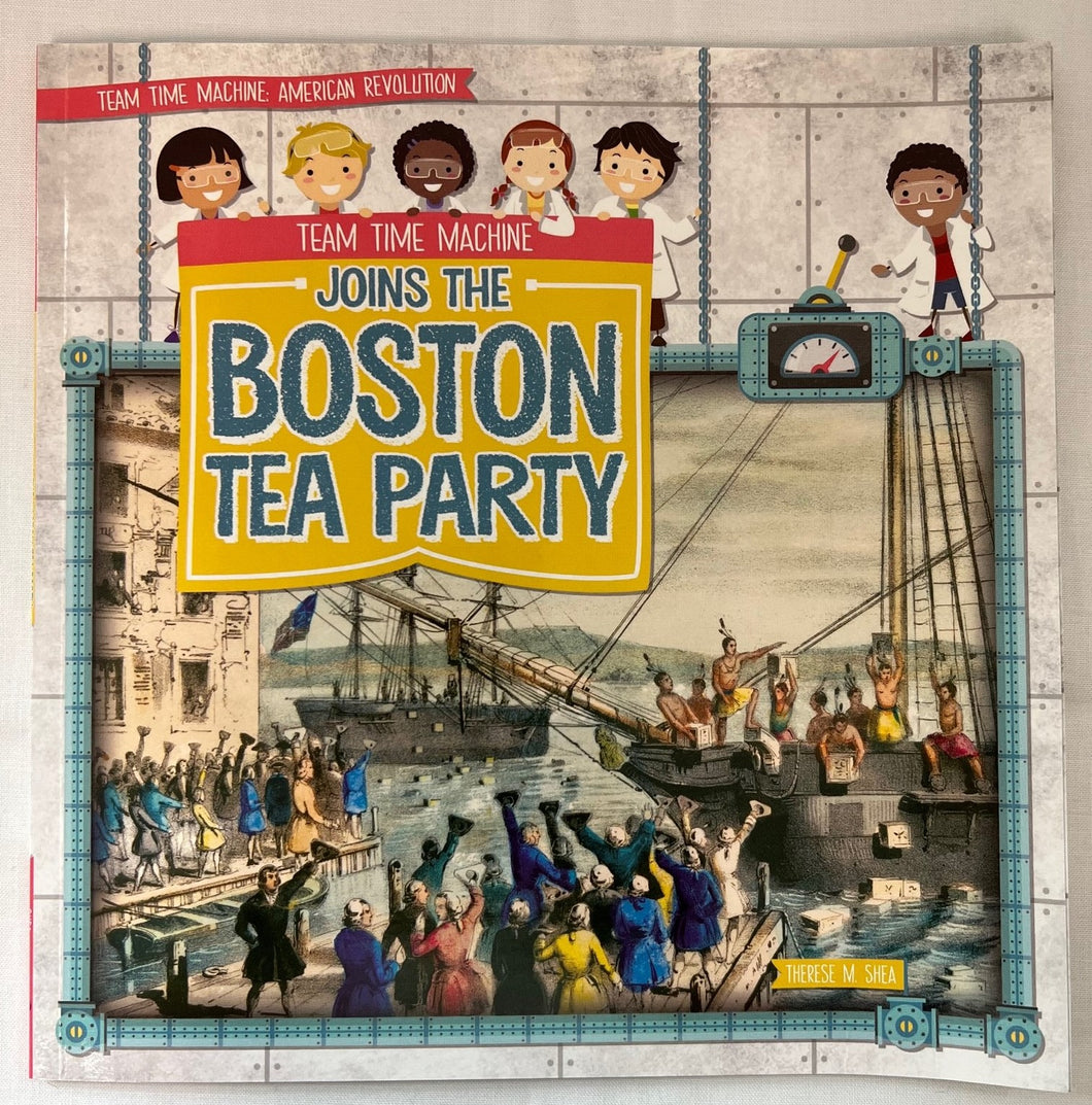 Team Time Machine Joins the Boston Tea Party